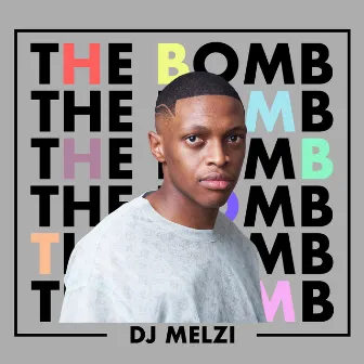 The Bomb by Dj Melzi