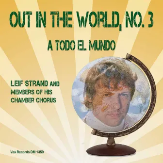 Out in the World, No. 3 by Leif Strand