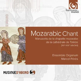 Mozarabic Chant by Marcel Pérès