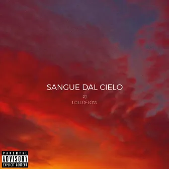 Sangue Dal Cielo by PJ