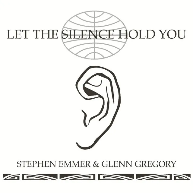 Let the Silence Hold You (feat. Glenn Gregory)