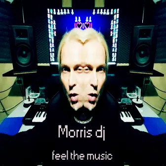 Feel the Music by Morris DJ