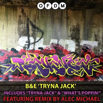 Tryna Jack by B&E