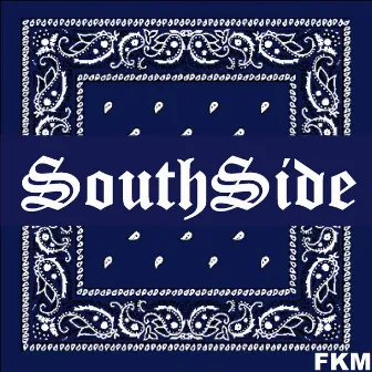 SouthSide by FKM