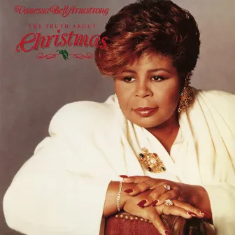 The Truth About Christmas by Vanessa Bell Armstrong