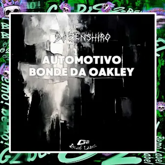 AUTOMOTIVO BONDE DA OAKLEY (Versions) by G2 Bemò Label