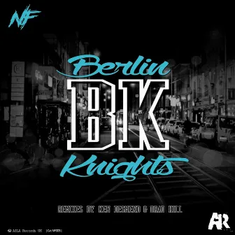 Berlin Knights by Nic Francis