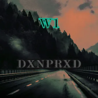 W1 by DXNPRXD