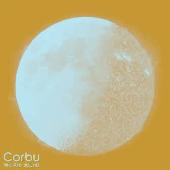 We Are Sound EP by Corbu