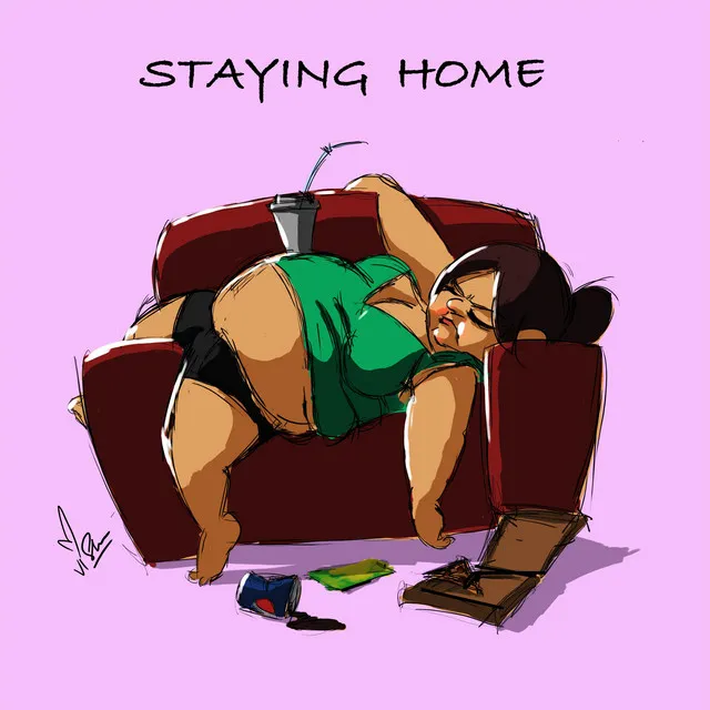 Staying Home