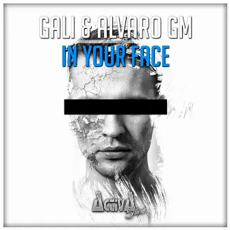 In Your Face by GALI