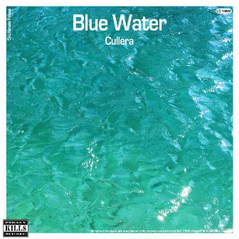 Blue Water by Cullera