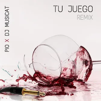 Tu Juego (DJ Musicat Remix) by DJ Musicat