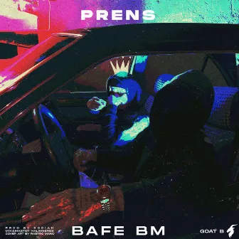 Prens by Bafe BM