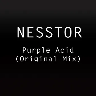 Purple Acid by Nesstor