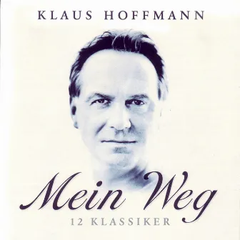 Mein Weg by Klaus Hoffmann