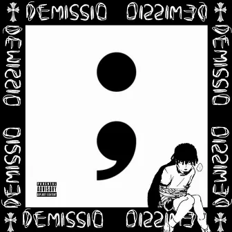 demissio by Luh Wizzard