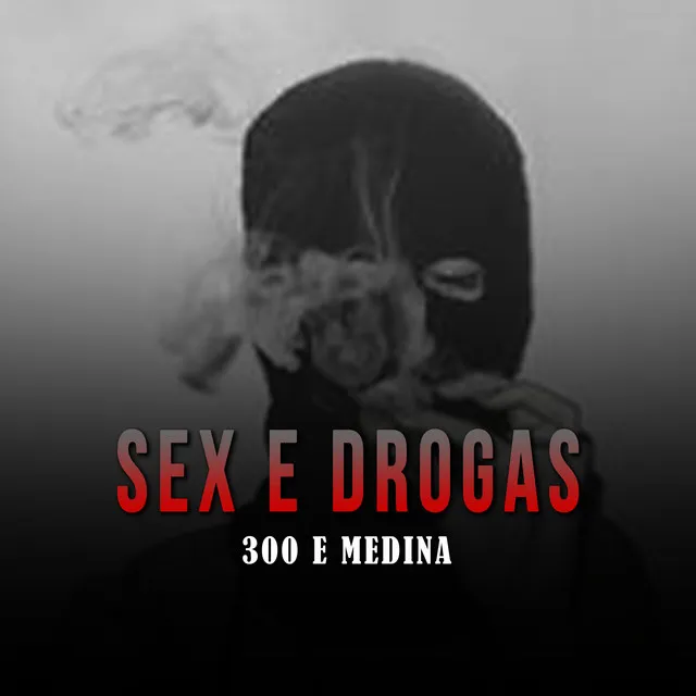 Sex e Drogas