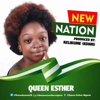 New Nation by Queen Esther