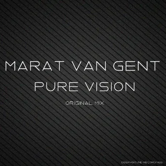 Pure Vision by Marat Van Gent