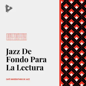 Jazz De Fondo Para La Lectura by Estudiar piano