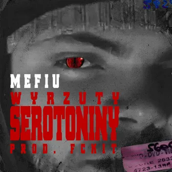 Wyrzuty Serotoniny by FCKIT