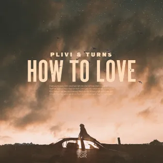 How To Love by Turns