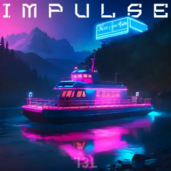 Ferry for Two by IMPULSE