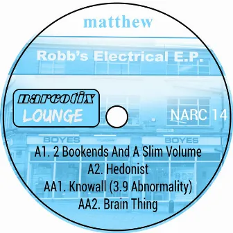 Robb's Electrical E.P. by Matthew