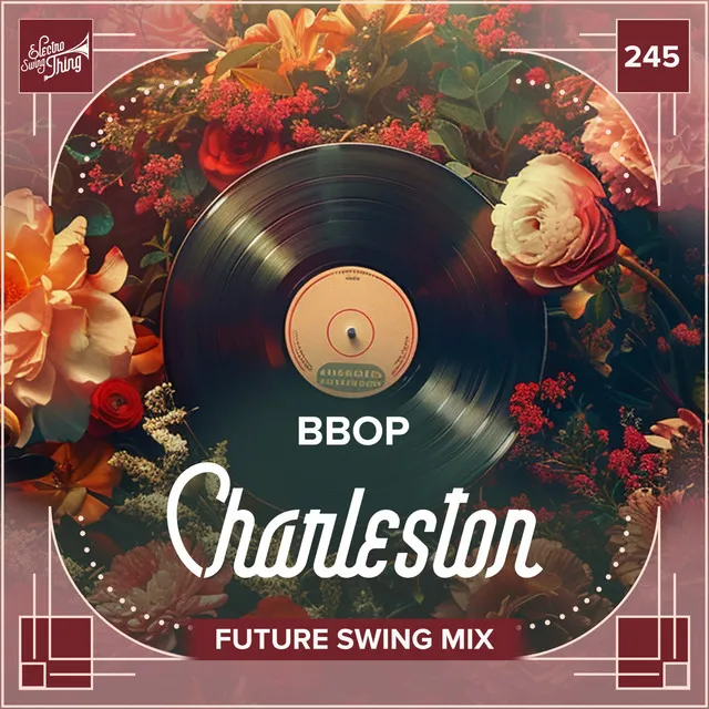 Charleston - Future Swing Mix