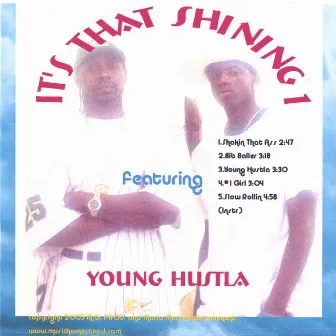 It's That Shining 1 Featuring Young Hustla by M.G