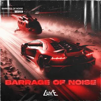 Barrage of Noise by BALVICH