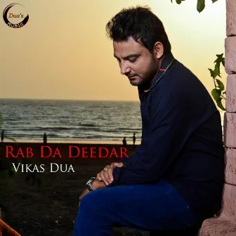 Rab da Deedar by Vikas Dua