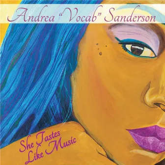 She Tastes Like Music by Andrea Vocab Sanderson