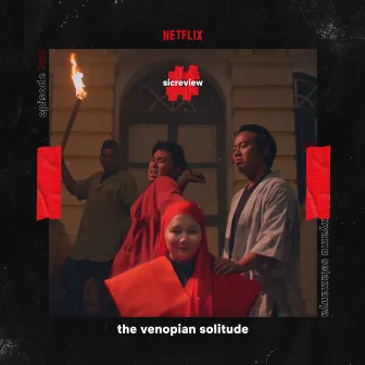 Hanyamu Selamanya (#Sicreview Episode Two) by The Venopian Solitude