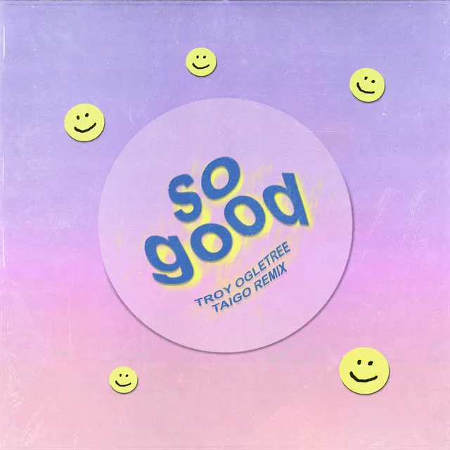 So Good - Taigo Remix