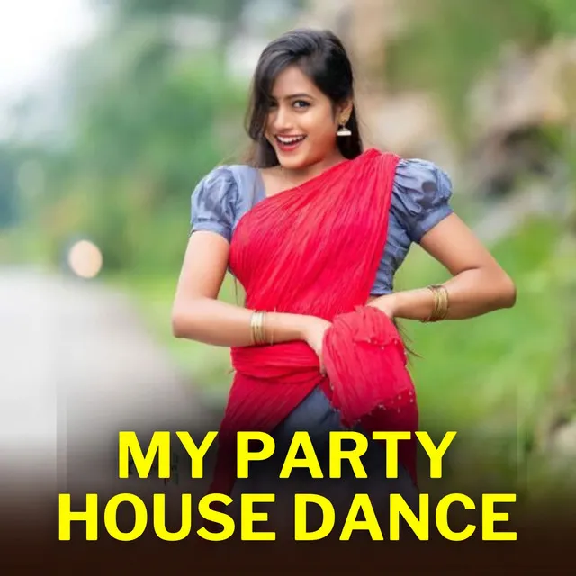 My Party House Dance