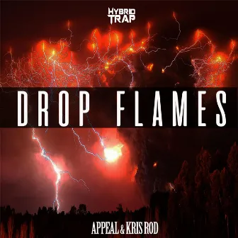 Drop Flames by Appeal