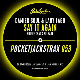 Say It Again by Damier Soul