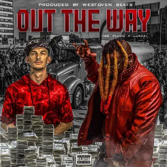 Out The Way by PBE PLUTO