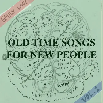 Old Time Songs For New People by Emily Lacy