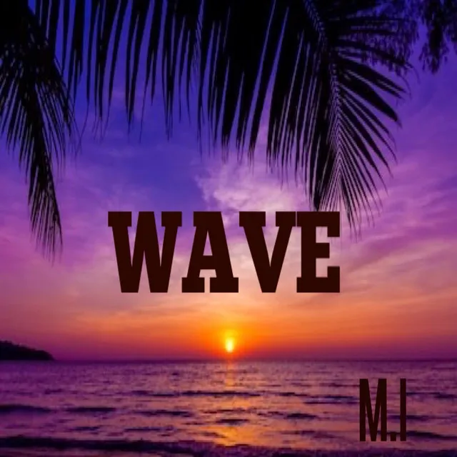 WAVE