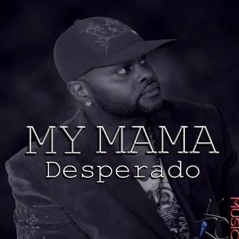 My Mama-Single by Unknown Artist