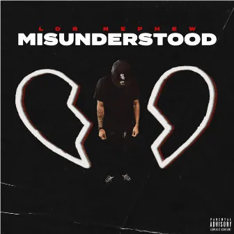 Misunderstood by Lor Nephew