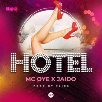 Hotel (Remix) by MC Oye