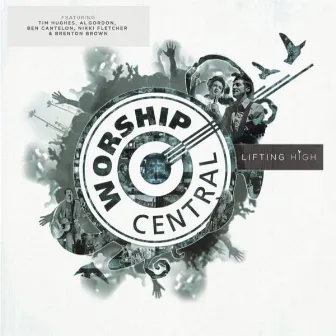 Lifting High (Live) by Worship Central