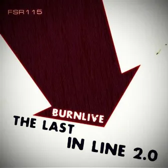 The Last in Line 2.0 by Burnlive