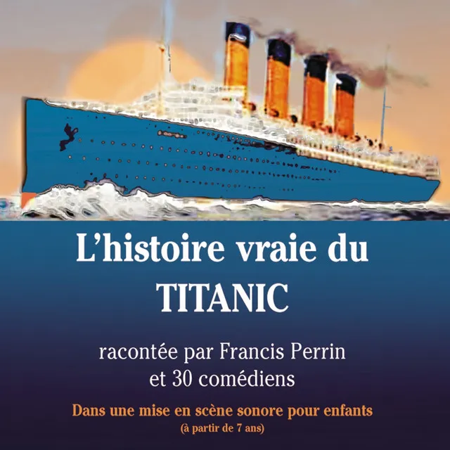 L'histoire vraie du Titanic (5ème partie)