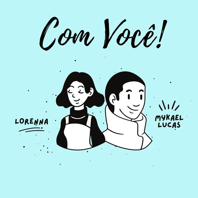 Com Você!