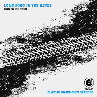 Long Road to the Abyss by Man on the Moon